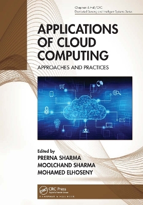 Applications of Cloud Computing - Prerna Sharma, Moolchand Sharma, Mohamed Elhoseny