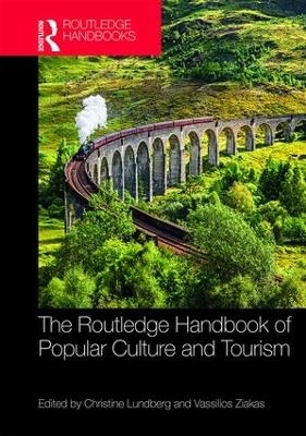 The Routledge Handbook of Popular Culture and Tourism - 