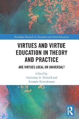 Virtues and Virtue Education in Theory and Practice - 