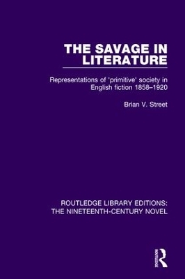 The Savage in Literature - Brian V. Street