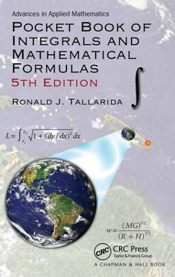 Pocket Book of Integrals and Mathematical Formulas - Ronald J. Tallarida