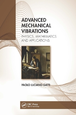 Advanced Mechanical Vibrations - Paolo Luciano Gatti