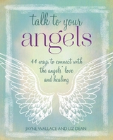 Talk to Your Angels - Wallace, Jayne; Dean, Liz