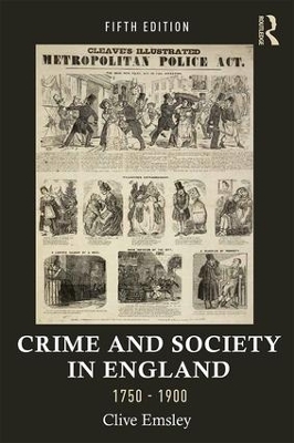 Crime and Society in England, 1750–1900 - Clive Emsley