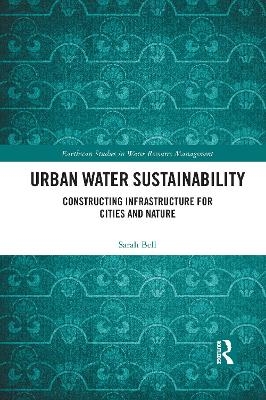 Urban Water Sustainability - Sarah Bell