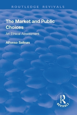 The Market and Public Choices - Alfonso Salinas