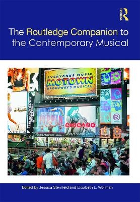 The Routledge Companion to the Contemporary Musical - 