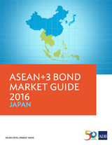ASEAN+3 Bond Market Guide 2016 Japan -  Asian Development Bank