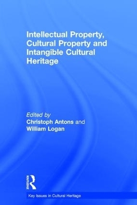 Intellectual Property, Cultural Property and Intangible Cultural Heritage - 