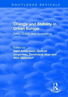 Change and Stability in Urban Europe - Gertrud Jorgensen, Wim Ostendorf