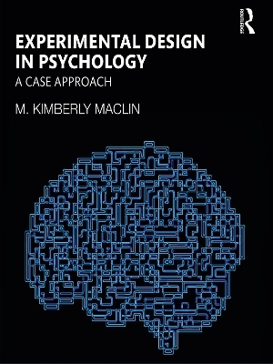 Experimental Design in Psychology - M. Kimberly MacLin