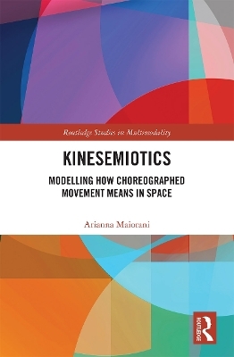 Kinesemiotics - Arianna Maiorani