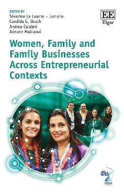 Women, Family and Family Businesses Across Entrepreneurial Contexts - 