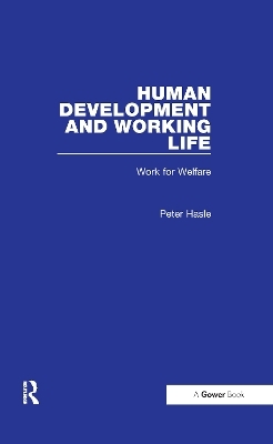 Human Development and Working Life - Peter Hasle