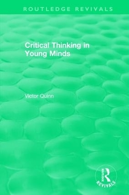 Critical Thinking in Young Minds - Victor Quinn