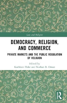 Democracy, Religion, and Commerce - 