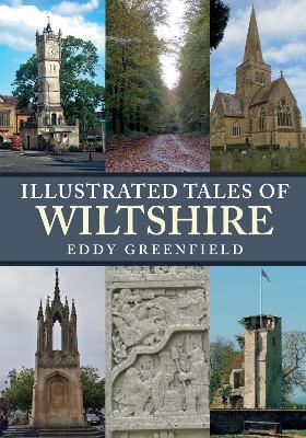 Illustrated Tales of Wiltshire - Eddy Greenfield