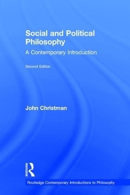 Social and Political Philosophy - John Christman