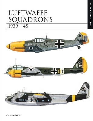 Luftwaffe Squadrons 1939–45 - Chris Bishop