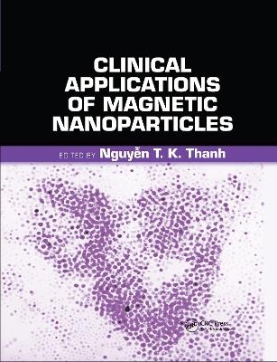 Clinical Applications of Magnetic Nanoparticles - 