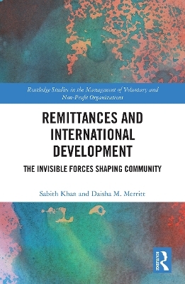 Remittances and International Development - Sabith Khan, Daisha Merritt