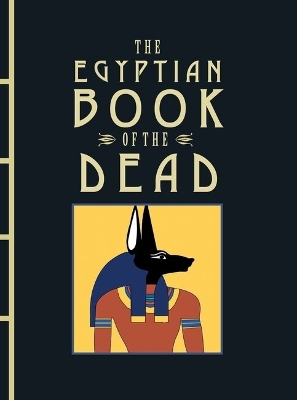 The Egyptian Book of the Dead -  ANON