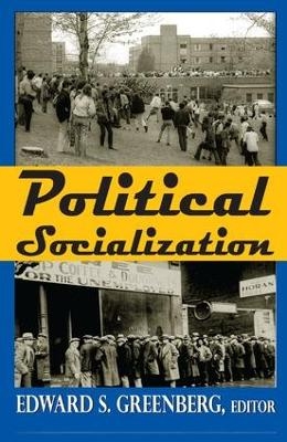 Political Socialization - Edward Greenberg