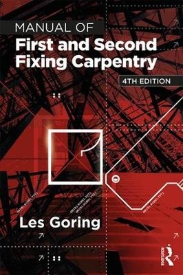 Manual of First and Second Fixing Carpentry - Les Goring