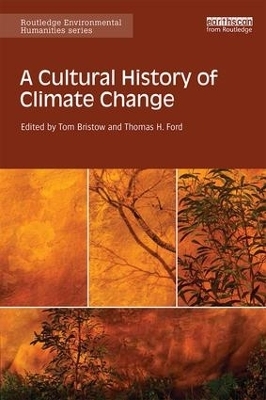 A Cultural History of Climate Change - 