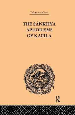 The Sankhya Aphorisms of Kapila - James R. Ballantyne