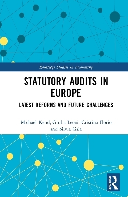 Statutory Audits in Europe - Michael Kend, Giulia Leoni, Cristina Florio, Silvia Gaia