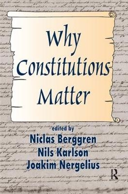 Why Constitutions Matter - 