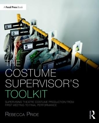The Costume Supervisor’s Toolkit - Rebecca Pride