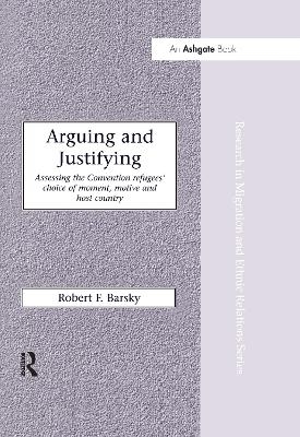 Arguing and Justifying - Robert F. Barsky