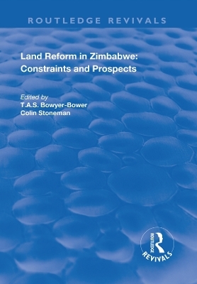 Land Reform in Zimbabwe: Constraints and Prospects - Colin Stoneman