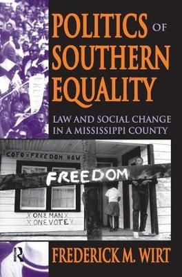 Politics of Southern Equality - Frederick M. Wirt