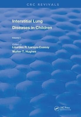 Interstitial Lung Diseases in Children - Lourdes R. Laraya-Cuasay, Jr. Hughes  Walter T.