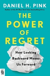 The Power of Regret - Pink, Daniel H.