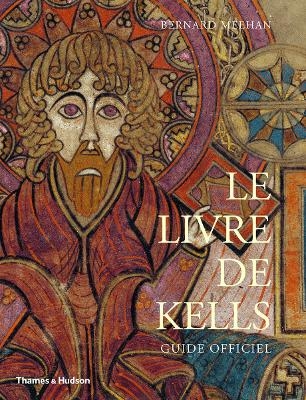 Le Livre de Kells - Bernard Meehan