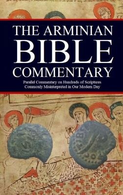 The Arminian Bible Commentary - Jason Kerrigan