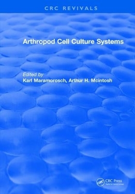 Arthropod Cell Culture Systems - Karl Maramorosch