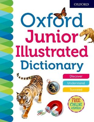 Oxford Junior Illustrated Dictionary - Oxford Dictionaries