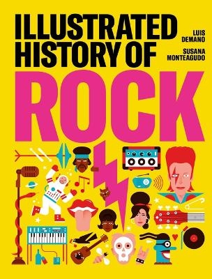 Illustrated History of Rock - Susana Monteagudo, Luis Demano