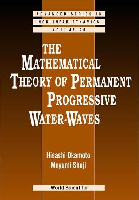 Mathematical Theory Of Permanent Progressive Water-waves, The -  Okamoto Hisashi Okamoto,  Shoji Mayumi Shoji