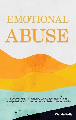 Emotional Abuse - Wanda Kelly