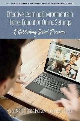 Effective Learning Environments in Higher Education Online Settings - 