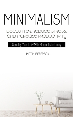 Minimalism - Mitch Jefferson