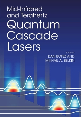 Mid-Infrared and Terahertz Quantum Cascade Lasers - 