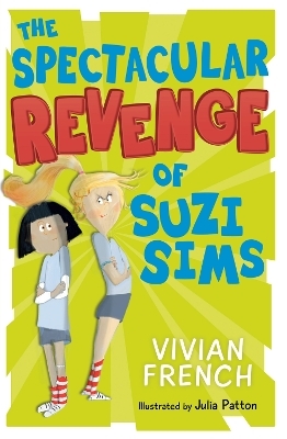 The Spectacular Revenge of Suzi Sims - Vivian French