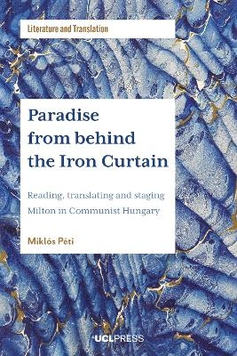 Paradise from Behind the Iron Curtain - Miklós Péti